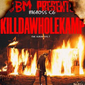 KillDaWholeKamp (Explicit)