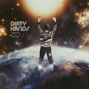 Dirty Hands (feat. Triune)