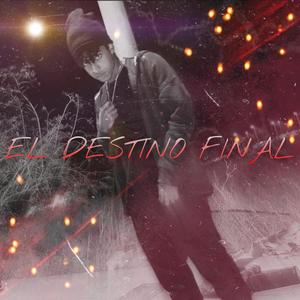 EL DESTINO FINAL (Explicit)