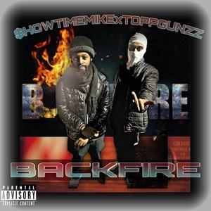 BackFire (feat. $HOWTIMEMIKE) [Explicit]