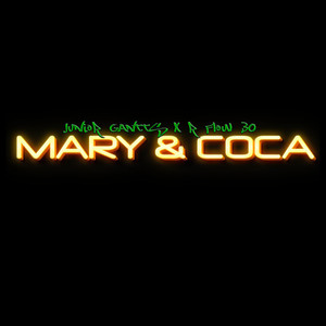 Mary Y Coca (Explicit)