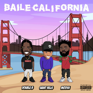 Baile California (Explicit)