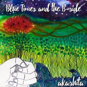 Blue Times and the B-Side