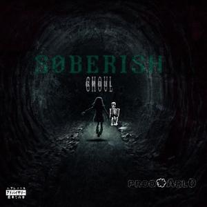 SOBERISH (Explicit)