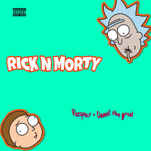 Rick and Morty (Explicit)