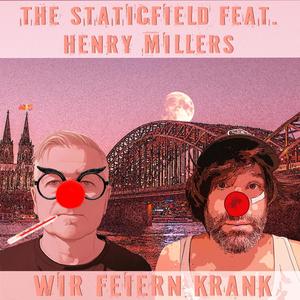 Wir feiern krank (feat. Henry Millers) [Explicit]