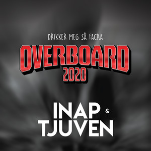 Drikker Meg Så Facka : Overboard 2020