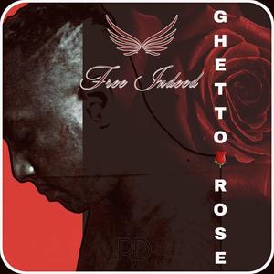 Ghetto Rose
