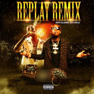 REPLAY (feat. MILLYZ) (Explicit)