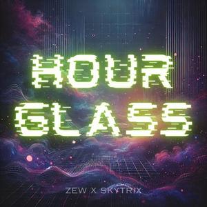 Hourglass (EDM Remix)