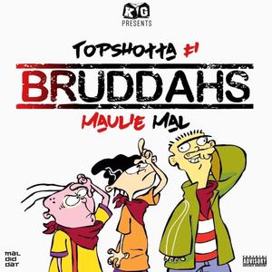 Bruddahs (feat. Maulie Mal) (Explicit)