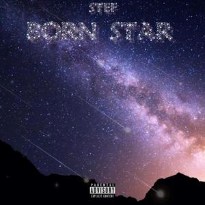 Born Star (Explicit)