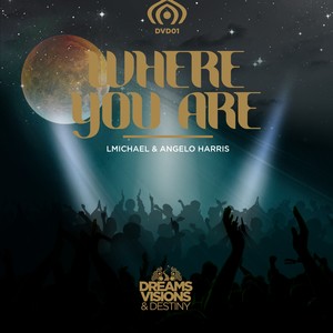 Where You Are