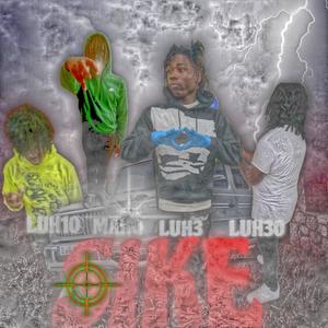 sike (feat. 1luh30, baby marq & 1luhh10)