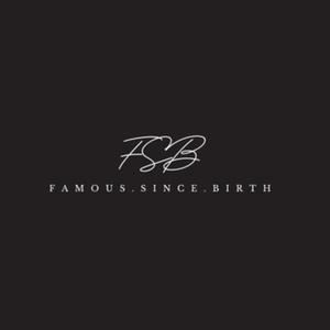 Famous Since Birth (Explicit)