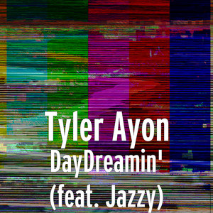 DayDreamin'(feat. Jazzy) (Explicit)