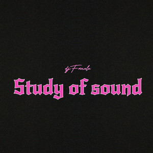 Study of Sound (SOS)
