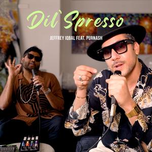 Dil'Spresso (feat. Purnash)