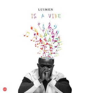 Luimen Is a Vibe (Explicit)