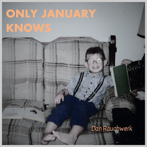 Only January Knows