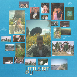 Little Bit of U (Explicit)