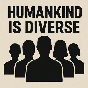 Humankind Is Diverse