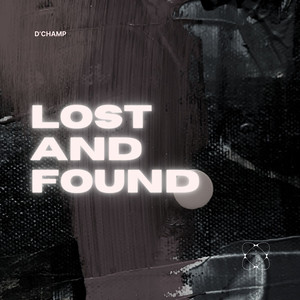 Lost and Found (Explicit)