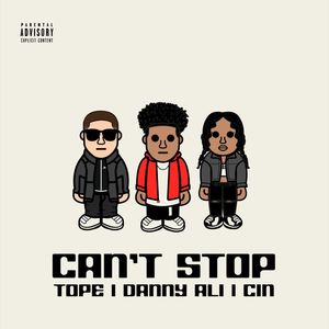 CAN'T STOP (Explicit)