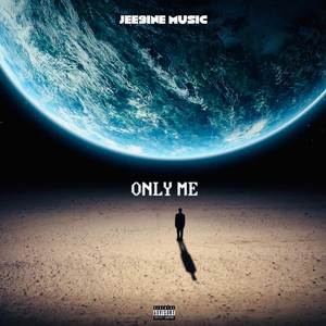ONLY ME (Explicit)