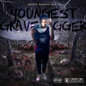 Youngest GraveDigger (Explicit)