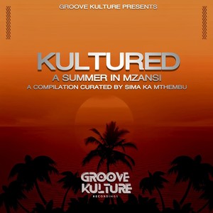 Kultured (A Summer in Mzansi)