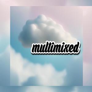 Multimixed (Explicit)