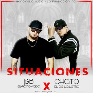 Situaciones (feat. J&B el Renovado)