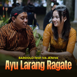 Ayu Larang Ragate