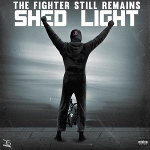 The Fighter Still Remains (Explicit)