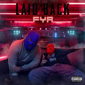 Laid Back (Explicit)