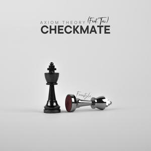 Checkmate (feat. Taz) [Explicit]