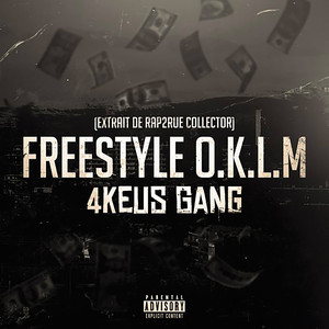 Freestyle OKLM (Explicit)