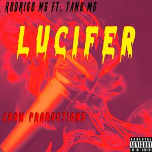 Lucifer (feat. Tano MG) [Explicit]