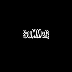 Summer (Explicit)