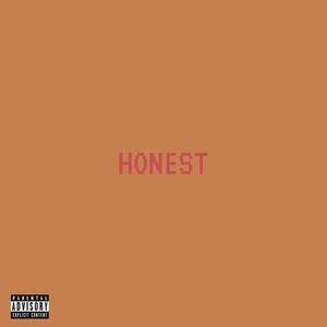 Honest (Explicit)