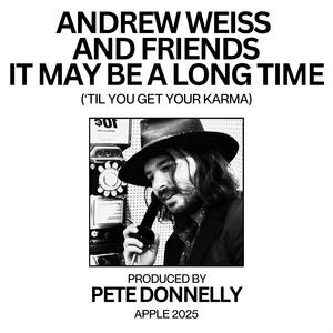 It May Be a Long Time ('Til You Get Your Karma)