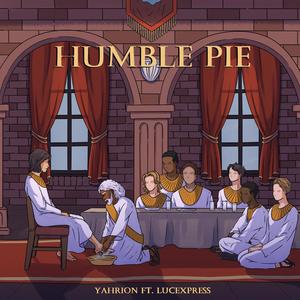 Humble Pie (feat. Lucexpress)