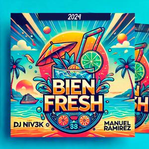 Bien Fresh (feat. Manu Ramírez)