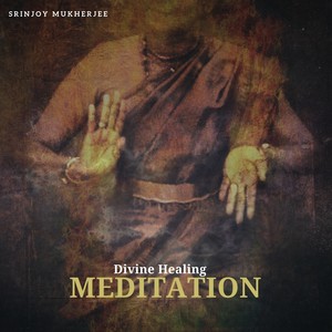 Divine Healing Meditation