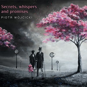 Secrets, whispers and promises