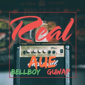 REAL(feat. GuWap) (Explicit)