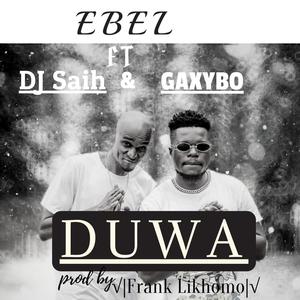 Duwa (feat. Dj Saih & Gaxybo)