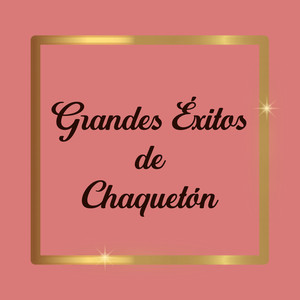 Grandes Éxitos de Chaquetón