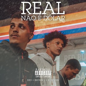 Real não é dólar (Explicit)